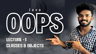 L1 Classes and Objects in java Oops Telugu NitinSigilipelli