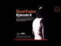 Download Lagu Creed's Vocal Fusion – Episode II – CD 2