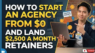 How to Start an Agency from 0 and Land 2 500 a Month Retainers