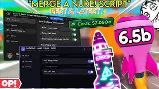 Merge a Nuke Script OP Autofarm Merge Nukes Auto Lock Base Upgrades Spam Launch all nuke More