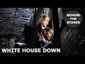 The Making Of WHITE HOUSE DOWN Behind The Scenes