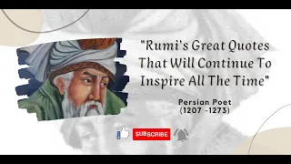Download Rumi's Great Quotes That Will Continue To Inspire All The Time MP3