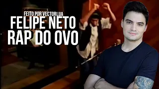 Felipe Neto - Rap do Ovo (AI, IA Cover)