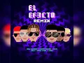 El Efecto Remix (AUDIO OFICIAL) -Rauw Alejandro❌Chencho Corleone❌Dalex❌Bryant Myers❌Kevvo❌Lyanno