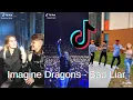 Lagu Imagine Dragons - Bad Liar TikTok Compilation