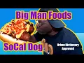 SoCal Dog - Urban Dictionary Approved