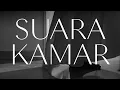 Download Lagu SUARA KAMAR (feat. Akid Amir \u0026 Lunadira)