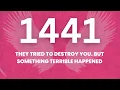 1441 They tried to destroy you But something terrible happened Open this to know more