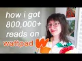 HOW TO GET WATTPAD READS 8 tips some advice WATTPAD WEDNESDAYS
