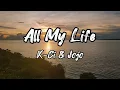 Lagu K-Ci \u0026 Jojo - All my life w/ lyrics