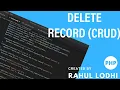 PHP Tutorial - Delete Records From MYSQL Database Using PHP