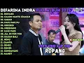 Lagu DIFARINA INDRA FULL ALBUM ROPANG - CALON MANTU IDAMAN -  SABAR ADELLA TERBARU 2025