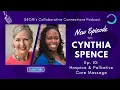 Ep 10 - The Impact of Massage Therapy in Hospice and Palliative Care with Cindy Spence-