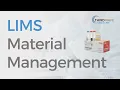 Using Lockbox LIMS for Inventory and Material Management