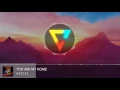 Avicii - You Are My Home