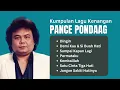 Download Lagu Pance Pondaag Kumpulan Lagu Kenangan Terbaik | Lagu Nostalgia Pance Pondaag