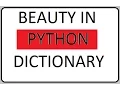 Python Dictionary Key and Value Manipulation - intermediate Level