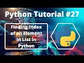 - How to Find the Index of an Element in List in Python Python Tutorial in Hindi