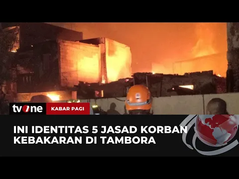 5 Jenazah Kebakaran Permukiman di Tambora Teridentifikasi