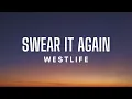 Download Lagu Westlife - Swear It Again (Lyrics)