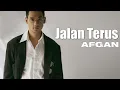 Download Lagu Afgan - Jalan Terus (Lyric Video)