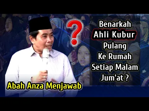 Download MP3 Kh Anwar Zahid Terbaru // Benarkah Arwah Pulang Kerumah Setiap Malam Jumat ?