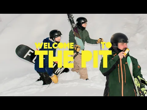 Arc'teryx Presents: Welcome to the Pit (TRAILER)