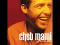 Alache alik - Cheb Mami