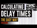 HOW TO Calculate Delay Times for your Mix Projects
