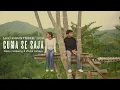 Lagu CUMA SE SAJA - GIENO MARPAUNG \u0026 ZHASA SIAHAYA (OFFICIAL MUSIC VIDEO) LAGU AMBON TERBARU 2026