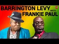 Frankie Paul Meets Barrington Levy, Various Artist Reggae Culture Lovers Rock Mix 2025