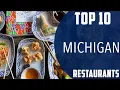 Top 10 Best Restaurants to Visit in Michigan USA - English