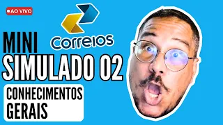 🚚 CORREIOS -  MINI SIMULADO 02  CONHECIMENTOS GERAIS 2024