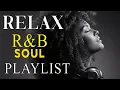 Lagu Soulful R\u0026B Vibes 💖 Smooth Love Songs \u0026 Emotional Chill Mix for the Heart