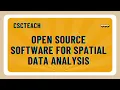 Open Source Software for Spatial Data Analysis