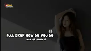 full drop how do you do revan style ft kbr sound 01