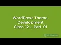 WordPress Theme Development class - 12 Part 01 Projects it