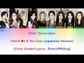 Download Lagu Girls' Generation - Catch Me If You Can - [Color Coded Lyrics - Rom/JPN/Eng]
