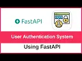 How to setup User Authentication Login Signup System APIs in FastAPI