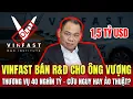 Download Lagu VinFast gây sốc: Bán toàn bộ R\u0026D cho ông Vượng giá 1,5 tỷ đô – Cứu nguy hay màn ảo thuật?