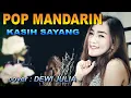 Download Lagu kasih sayang - pop mandarin - cover : dewi julia