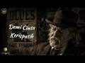 Demi Cinta - Kerispatih | Blues Terbaik 2026 (Cover Jalanan)