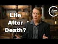 Etzel Cardena - Consciousness and Life After Death