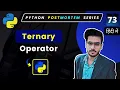 Ternary Operator Ternary Python Python Full Course in Hindi