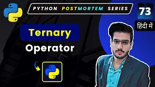 Ternary Operator Ternary Python Python Full Course in Hindi