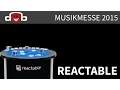 Musikmesse 2015 - Fun with the Reactable