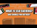 What is SSD Caching and Should You Bother On Your NAS