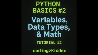Python Tutorial Variables Data Types Math and Input