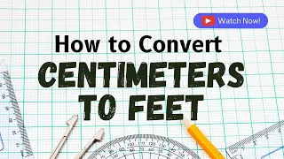 Easily Convert Centimeters to Feet cm in Feet Unit Conversion cm to ft