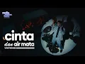 Lagu Vintonic - Cinta dan Air Mata